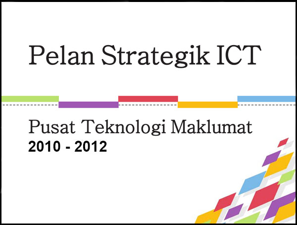 ICT Strategic Plan 2010-2012